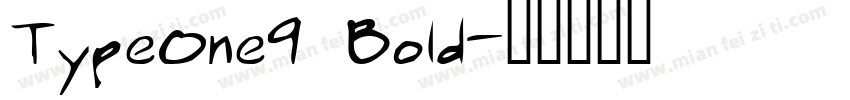 TypeOne9 Bold字体转换